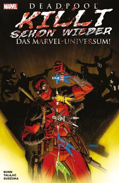 Cover: Deadpool killt schon wieder das Marvel-Universum (2018)